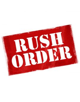 RUSH ORDER