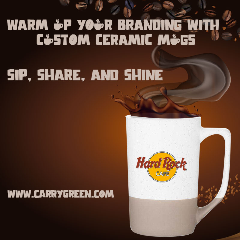 Warm Up Your Branding with Custom Ceramic Mugs